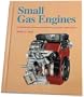 Small Gas Engines: Fundamentals, Service, Troubleshooting, Repair, Applications
