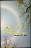 Conscious exercise and the transcendental sun: Principles and routines of daily exercise practiced by members of the Dawn Horse Communion, the spiritual community of Bubba Free John