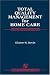 TOTAL QUALITY MANAGEMENT FOR HOME CARE