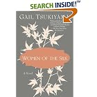 Click here to buy Women of the Silk: A Novel by  Gail Tsukiyama.