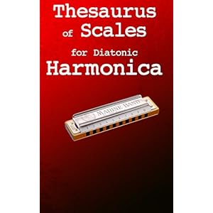 Thesaurus of Scales for diatonic harmonica
