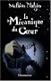 La M�canique du Coeur ; Maintenant qu'il fait tout le temps nuit sur toi : Coffret en 2 volumes