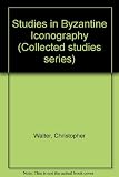 Studies in Byzantine iconography