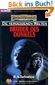 Die vergessenen Welten 09: Br�der des Dunkels: BD 9