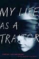 My Life as a Traitor: An Iranian Memoir