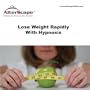 Lose Weight Rapidly With Hypnosis