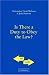 Is There a Duty to Obey the Law? (For and Against)