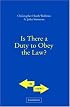 Is There a Duty to Obey the Law? (For and Against)
