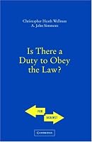 Is There a Duty to Obey the Law? (For and Against)