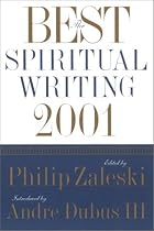 The Best Spiritual Writing 2001
