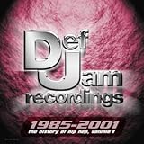 Def Jam 1985-2001: History of Hip Hop, Vol. 1