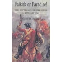 Falkirk or Paradise: The Battle of Falkirk Muir, 1746