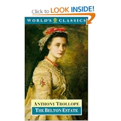 The Belton Estate (World's Classics)