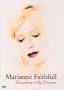 Marianne Faithfull - Dreaming My Dreams