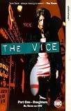 Used : The Vice - Part 1 - Daughters