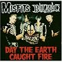 Day the Earth Caught Fire