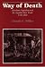 Way Of Death: Merchant Capitalism And The Angolan Slave Trade, 1730-1830 by Joseph Calder Miller ISBN 029911564X