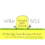 When Someone Very Special Dies: Children Can Learn to Cope with Grief (Drawing Out Feelings)