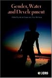 Gender, Water and Development (Cross-Cultural Perspectives on Women)