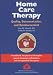 Home Care Therapy: Quality, Documentation, and Reimbursement