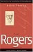Carl Rogers (Key Figures in Counselling and Psychotherapy series)