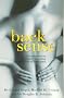 Back Sense: A Revolutionary Approach to Ending the Cycle of Back Pain