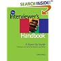 The Interviewer's Handbook: A Guerilla Guide: Techniques & Tactics for Reporters & Writers