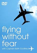 Flying Without Fear - Conquer Your Fear Of Flying [DVD]