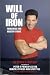 Will of Iron: Principles for Healthy Living by Peter N. Nielsen ISBN 187909469X