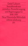 Sozialdemokratie zwischen Protestbewegung und Regierungspartei 1848 bis 1983.