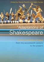 Adaptations of Shakespeare: An Anthology of Plays from the 17th Century to the Present