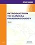 Study Guide for Introduction to Clinical Pharmacology, 6e