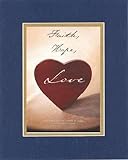 Faith, Hope , Love - The Greatest of These is Love. 1 Corinthians 13:13 . . . 8 x 10 Inches Biblical/Religious Verses set in Double Beveled Matting (Blue On Gold) - A Timeless and Priceless Poetry Keepsake Collection