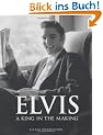 Elvis: A King in the Making