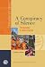 A Conspiracy of Silence: The Insurgency in Southern Thailand (Perspectives Series)