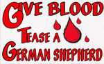 Give Blood Tease a German Shepherd 11 oz. White Mug
