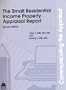 Communicating the Appraisal: The Small Residential Income Property Appraisal Report (0642M)