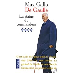 De Gaulle, tome 4. La Statue du commandeur
