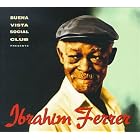 Buena Vista Social Club Presents Ibrahim Ferrer by Ibrahim Ferrer