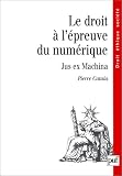 Revue Presses Universitaires de France - PUF  / Le Droit à l'épreuve du numérique : Jus ex machina