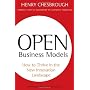 Open Business Models: How to Thrive in the New Innovation Landscape
