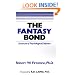 The Fantasy Bond : Structure of Psychological Defenses