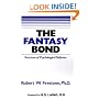 The Fantasy Bond : Structure of Psychological Defenses