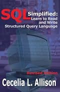 SQL Simplified: Learn to Read and Write Structured Query Language