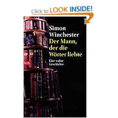 Der Mann, der die Wörter liebte. Eine wahre Geschichte.
