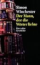 Der Mann, der die Wörter liebte. Eine wahre Geschichte.