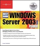 The Best Damn Windows Server 2003 Book Period