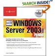 The Best Damn Windows Server 2003 Book Period by Susan Snedaker