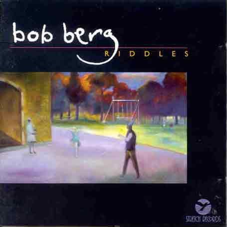 Bob Berg - Riddles - Zortam Music