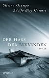 Silvina Ocampo: Der Hass der Liebenden